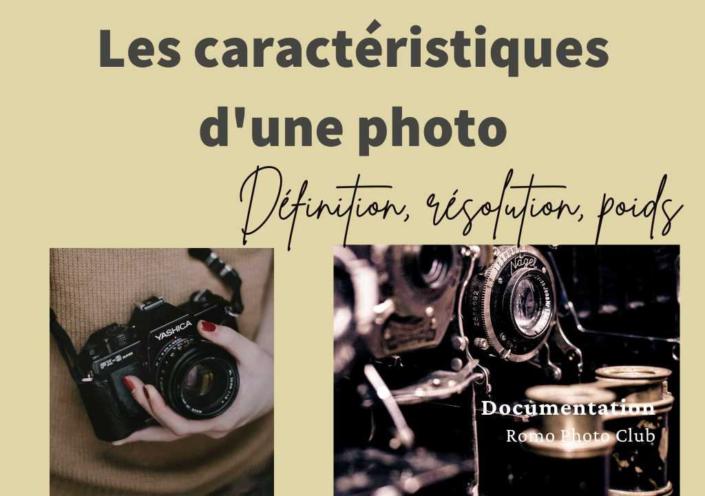 les caractéristiques d'une photo