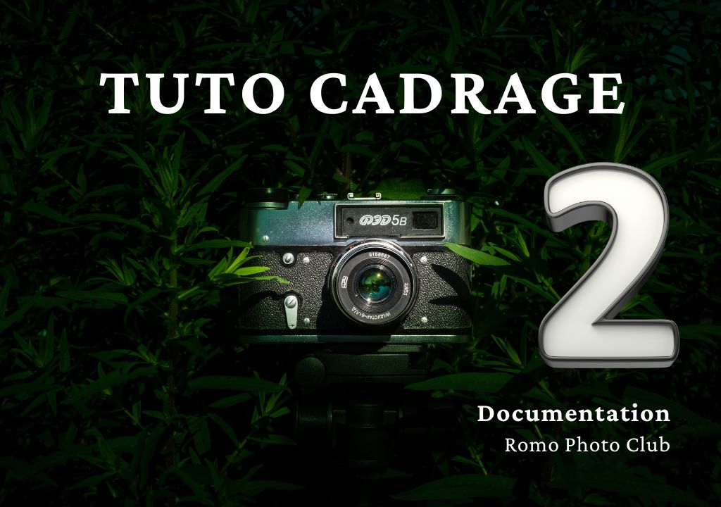 tuto cadrage 2