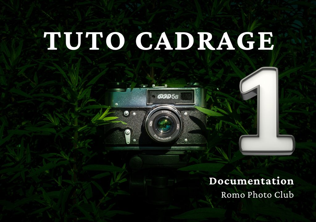 tuto cadrage 1